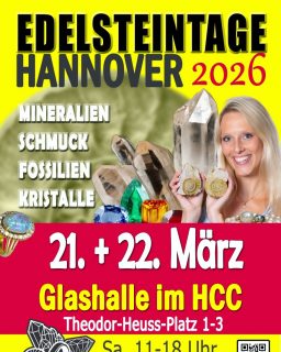 ✨ Edelsteintage Hannover 2026 ✨
Am 21. + 22.03. zeigt die Glashalle im HCC wieder über 60 internationale Aussteller mit seltenen Mineralien, Kristallen, Fossilien, Schmuck & mehr.
Ein echtes Familienevent – Kids bis 14 haben in Begleitung frei!
🎟️ Onlinetickets jetzt sichern – Early Bird bis 01.03.2026.
#EdelsteintageHannover #Mineralienmesse #Kristalle #Fossilien #HannoverEvents #SchätzeDerErde #Familienevent #Mineraliensammler #HCC_Hannover