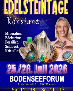 Vorschau auf einen unvergesslichen "Messe-Sommer"! 🌊🌞💦
Kommt Ende Juli 2026 zu den Edelsteintagen in Konstanz am wunderschönen Bodensee – dem Ort, an dem der Süden beginnt! 🌞
Taucht ein in die faszinierende Welt von Edelsteinen, Mineralien, Fossilien und Schmuck.
💎 Wir können es kaum erwarten, euch dort zu sehen😍
Kinder bis 14 Jahre haben in Begleitung eines Erwachsenen freien Eintritt👨👩👧👧
#Edelsteintage2026 #Konstanz #Bodensee #Edelsteine #Mineralien #Schmuck #Fossilien # #Kristalle #Steine #Juwelen #Schmuckliebe #Mineralienmesse #CrystalEvents